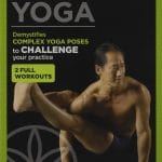 [Member Access] Gaiam Yoga Fundamentals: Advanced Poses by Rodney Yee & Colleen Saidman, Gaia