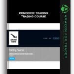 [Member Access] Concorde Trading – Trading Course