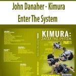 [Member Access] Kimura: Enter The System by John Danaher