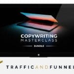 [Member Access] Copywriting Masterclass Bundle by Traffic & Funnels