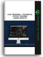 [Member Access] Live Traders - Technical Stock Trading by Jared Wesley