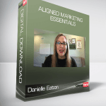 [Member Access] Aligned Marketing Essentials by Danielle Eaton