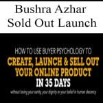[Member Access] Sold Out Launch by Bushra Azhar