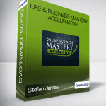 [Member Access] Life & Business Mastery Accelerator by Stefan James