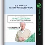 [Member Access] Path to Agreement Final by Bob Proctor
