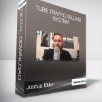 [Member Access] Tube Traffic Selling System by Josh Elder