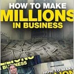 [Member Access] How To Make Millions In Business by Grant Cardone