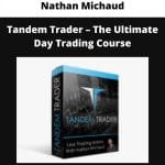 [Member Access] Tandem Trade by Nathan Michaud