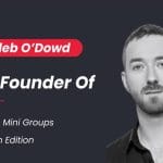 [Member Access] 7 Figure MiniGroups by Caleb O’Dowd