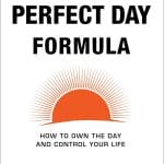 [Member Access] The Perfect Day Formula by Craig Ballantyne
