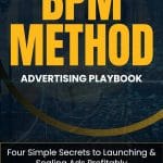 [Member Access] The BPM Method For Facebook Ads by Depesh Mandalia