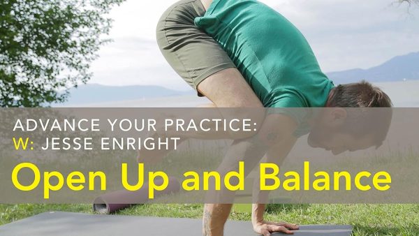 [Video Course] Advance Your Practice Open Up and Balance by Jesse Enright, Gaia - Image 1