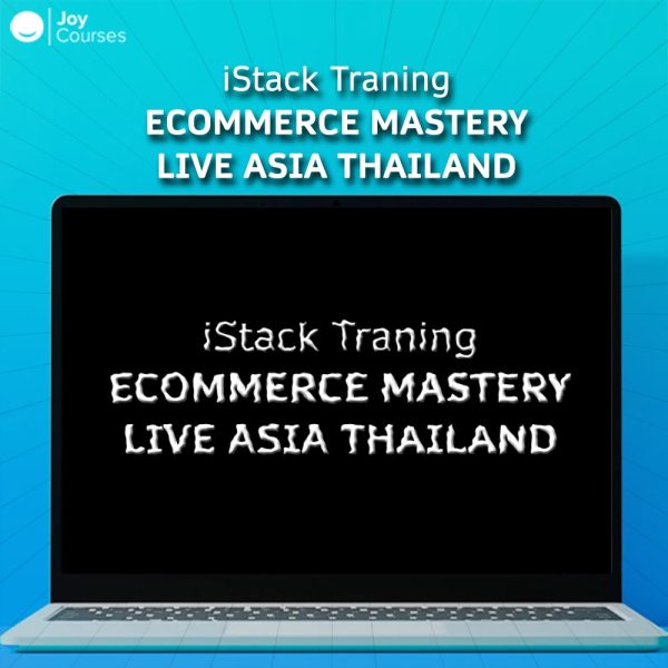 [Video Course] Ecommerce Mastery Live Europe 2018 by iStack Training - Image 1