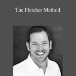 [Member Access] The Fletcher Method by Aaron Fletcher
