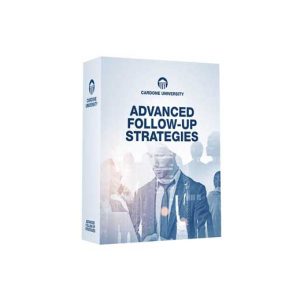 [Video Course] Advanced Follow-Up Strategies by Grant Cardone