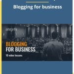 [Member Access] Blogging for business by Ahrefs Academy