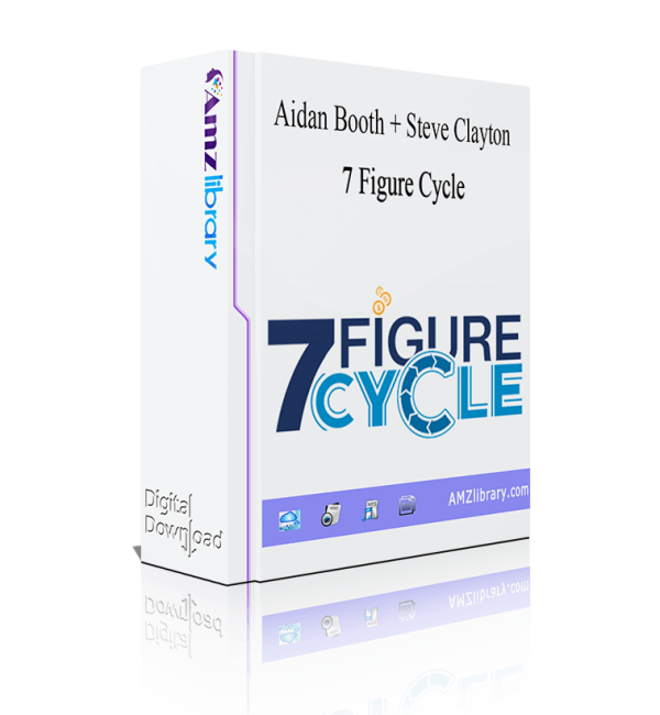 [Video Course] 7 Figure Cycle by Aidan Booth & Steve Clayton - Image 1