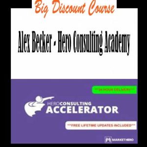[Video Course] Hero Consulting Academy by Alex Becker
