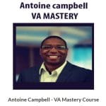 [Member Access] VA Mastery Course by Antoine Campbell