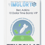 [Member Access] Ten Dollar Time Bombs by Ben Adkins