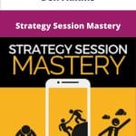 [Member Access] Strategy Session Mastery by Ben Adkins