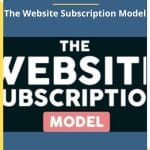 [Member Access] The Website Subscription Model by Ben Adkins