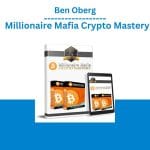 [Member Access] Millionaire Mafia Crypto Mastery by Ben Oberg
