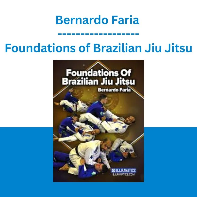 [Member Access] Foundations of Brazilian Jiu Jitsu by Bernardo Faria - Image 1