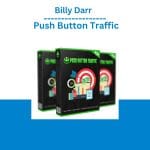 [Member Access] Push Button Traffic by Billy Darr