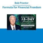 [Member Access] Formula for Financial Freedom by Bob Proctor