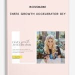 [Member Access] Insta Growth Accelerator DIY by BossBabe