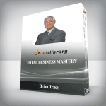 [Member Access] Total Business Mastery by Brian Tracy