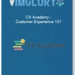 [Member Access] Customer Experience 101 by CX Academy
