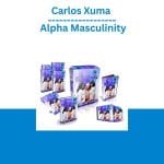 [Member Access] Alpha Masculinity with Carlos Xuma