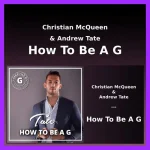 [Member Access] How To Be a G by Christian McQueen & Andrew Tate