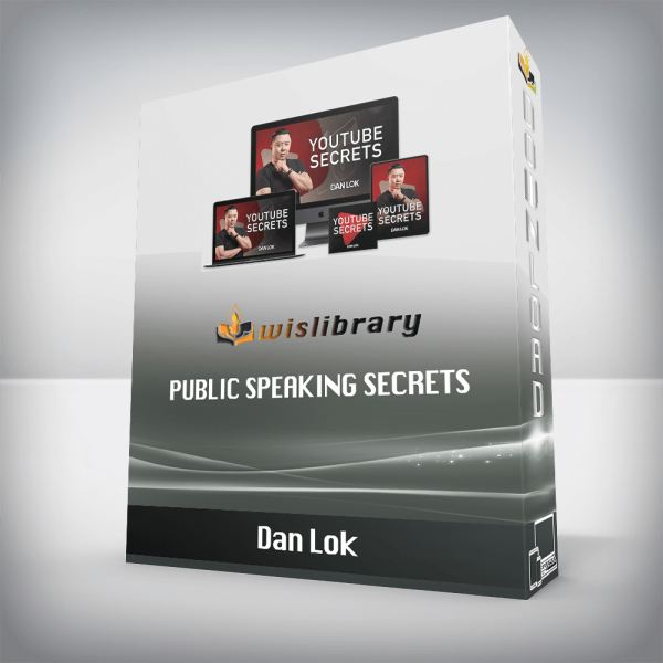 [Video Course] Public Speaking Secrets by Dan Lok - Image 1