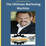 [Member Access] Ultimate Marketing Machine by Dave Dee, Dan Kennedy, GKIC