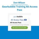 [Member Access] Gearbubble Training All Access Pass by Don Wilson