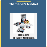 [Member Access] The Trader's Mindset by Chris Mathews