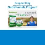 [Member Access] NutraFunnels Program Courses by Dropout King