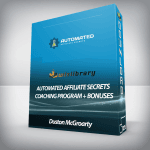 [Member Access] Automated Affiliate Secrets by Duston McGroarty