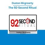 [Member Access] The 92-Second Ritual by Duston McGroarty