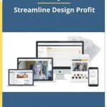 [Member Access] Streamline Design Profit by Erin Flynn