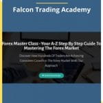 [Member Access] Forex MasterClass by Falcon Trading Academy