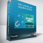 [Member Access] Ultimate List Building Bundle by Foundr