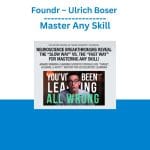 [Member Access] Master Any Skill by Ulrich Boser, Foundr