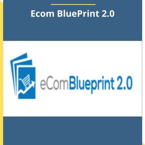 [Video Course] eCom Blueprint 2.0 by Gabriel St. Germain