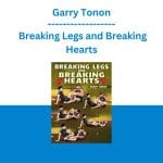 [Member Access] Breaking Legs and Breaking Hearts by Garry Tonon