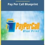 [Member Access] Pay Per Call Blueprint 2.0 by Gene Morris