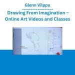 [Member Access] Drawing From Imagination by Glenn Vilppu, Art School Videos